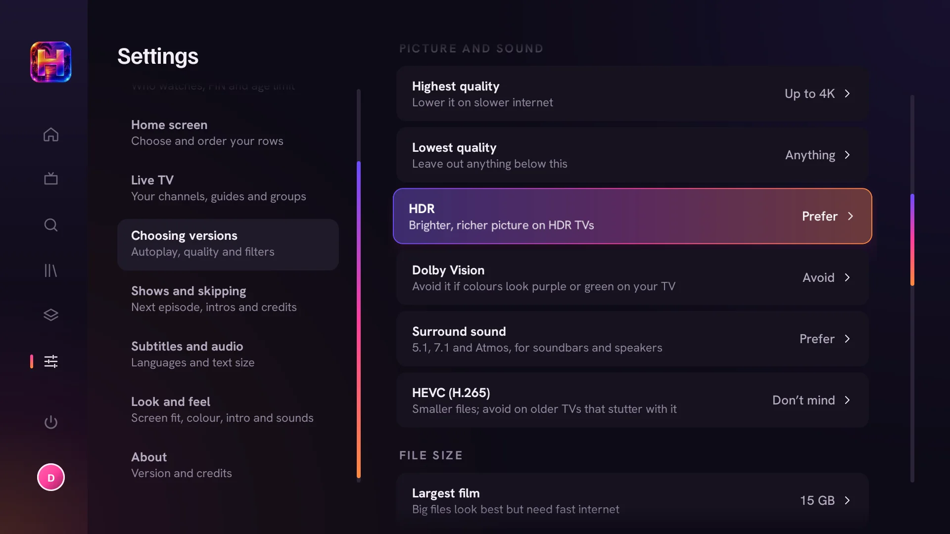 Picture and sound: highest and lowest quality, HDR, Dolby Vision, surround sound, HEVC and the largest file size