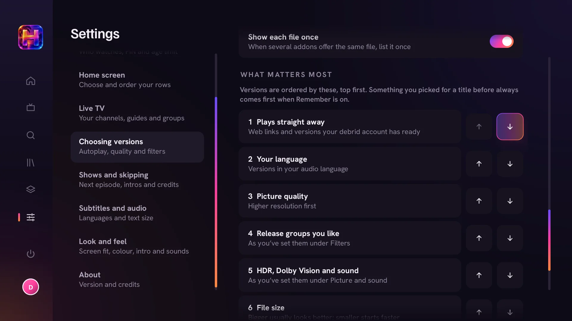 What matters most: plays straight away, your language, picture quality, HDR and sound, and file size, each movable up or down